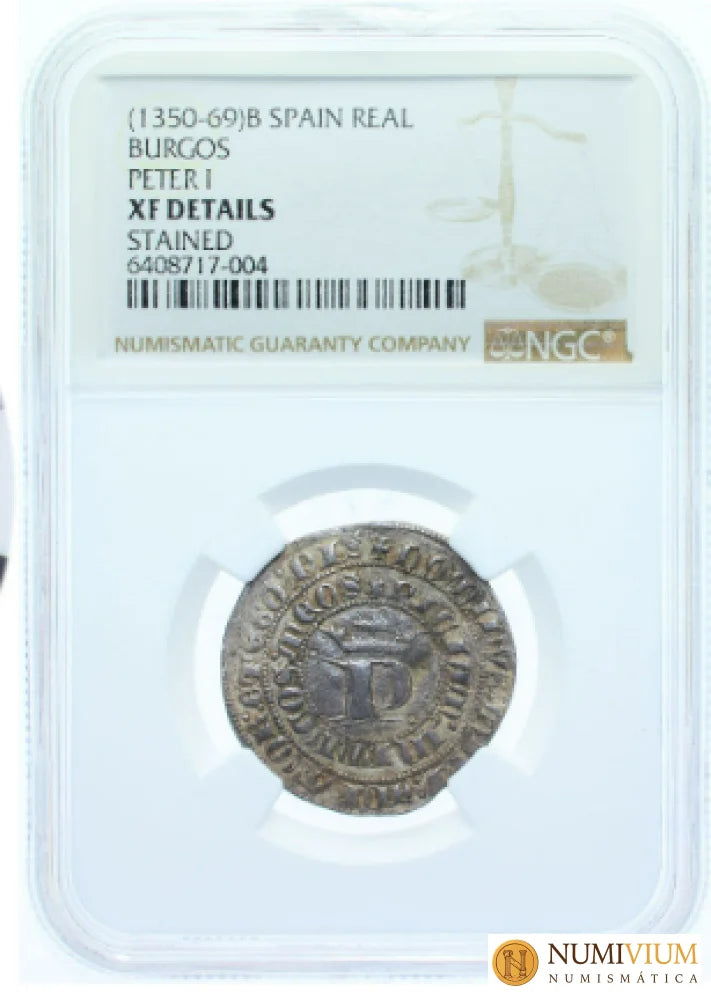 PEDRO I (1350-1366). 1 Real de Burgos. Encapsulada como XF Stained